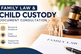 provide professional family law and child custody document consultation