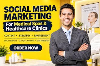 be your medical spa social media marketing manager for healthcare clinics