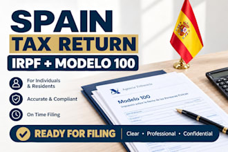 prepare your spain tax return irpf and modelo 100 filing with clear support