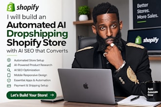 build an automated ai dropshipping shopify store with ai SEO that converts