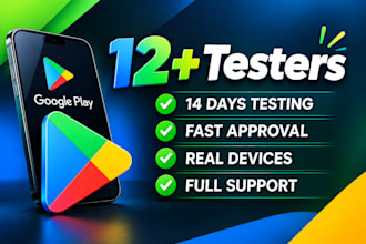 provide 12 testers for google play closed testing for 14 days 12 app tester