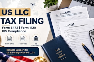 handle us llc tax filling, form 5472, 1120 and irs compliance