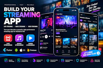 build perfect live streaming app, music streaming app, video streaming app