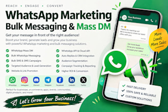 do whatsapp marketing, mass dm, bulk messaging, bulk SMS and lead generation