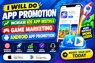 do app promotion ,increase ios app install, game marketing android app promotion
