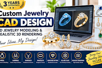 create custom jewelry cad design, 3d jewelry modeling and realistic 3d rendering