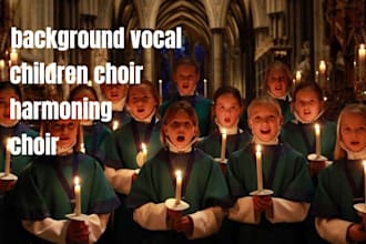 sing, produce children choir backing vocal for your song, christian kids song