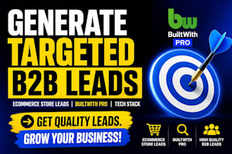 generate targeted b2b leads ecommerce store leads builtwith pro tech stack