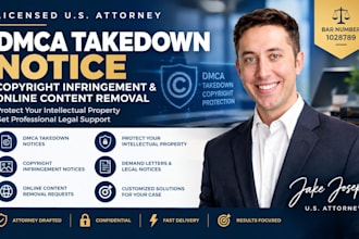 draft a dmca takedown notice for copyright infringement as a US attorney