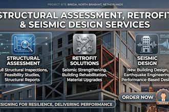 provide structural assessment, retrofit and seismic design services