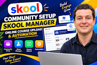 skool community setup skool manager skool online course upload skool automation