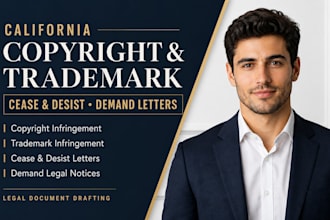 draft california copyright and trademark ceases and desist demand legal notices