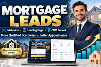 generate mortgage leads home loan leads meta ads refinance mortgage sales funnel