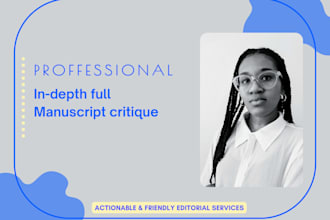 provide a critique of your full manuscript or novel