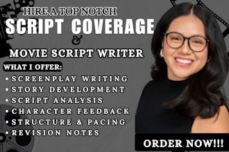 provide script coverage, screenplay analysis, notes and feedback for your script