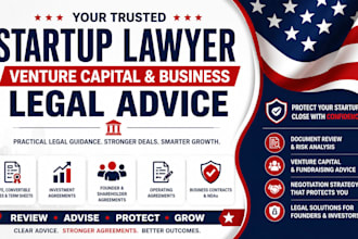 be your startup lawyer for venture capital and business legal advice