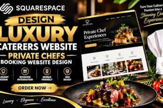 design squarespace luxury caterers website  private chefs booking website design