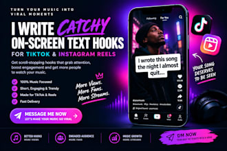 write scroll stopping text hooks for your music tiktoks and reels