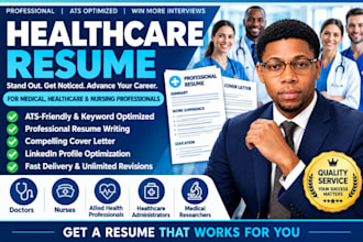 write an ats healthcare resume, medical resume and CV