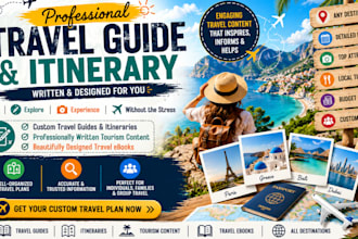 design and write travel guide travel plan itinerary tourism content travel ebook