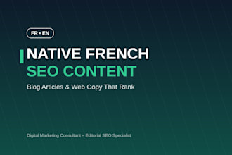 write native french SEO content and blog articles