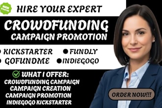 promote your crowdfunding campaign with strategic marketing and outreach