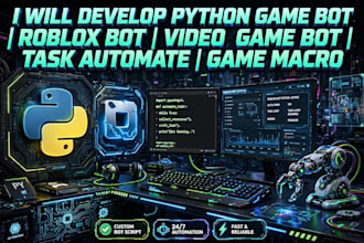 develop a python game bot, roblox bot, video game bot, task automate, game macro