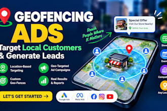 set up geofencing ads to target local customers and generate leads