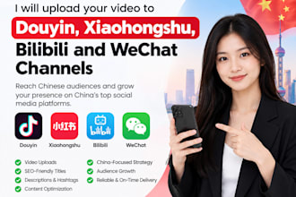 upload your video to bilibili rednote douyin xiaohongshu and wechat channels