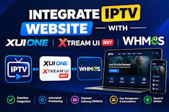 integrate iptv website with xui one, xtream UI, nxt and whmcs