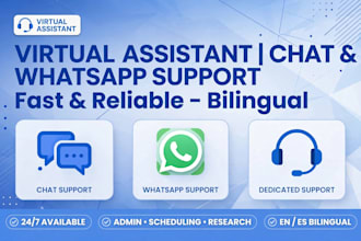 be your virtual assistant for chat whatsapp and customer