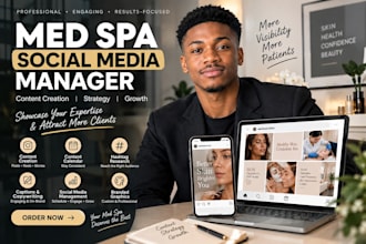 be your med spa social media manager and content creator