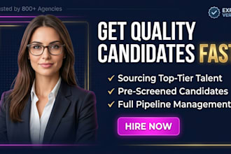 get quality candidates fast recruitment support sourcing and screening