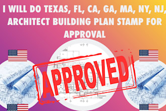 do california, tx, ga, ma, fl, ny, nj architect building plan stamp for approval