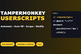 write tampermonkey userscripts and browser automation