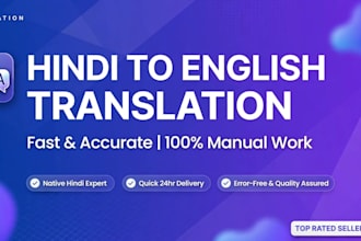 do hindi to english translation , transcription and typing work