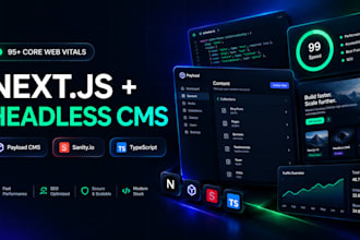 build fast headless cms website with nextjs, payload, strapi or sanity cms