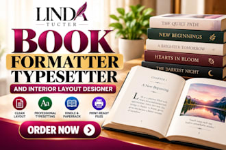 be your book formatter, typeseter,  interior layout designer and book formatting