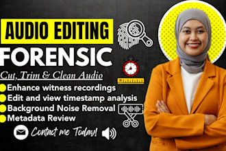 do forensic audio enhancement, cleanup, noise removal, voice detection analysis