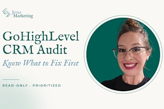audit your gohighlevel CRM, workflows, and automations