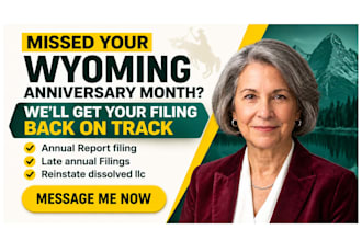 file your wyoming llc annual report, late filings and restore good standing