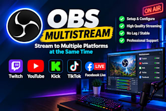 setup obs multistream for twitch youtube kick tiktok and facebook live