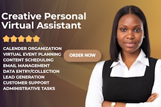 be your personal, executive, and creative virtual assistant