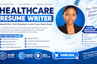 write an ats optimized healthcare resume and CV