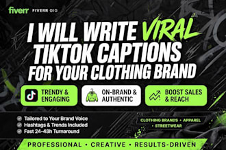 write viral tiktok captions for your clothing brand