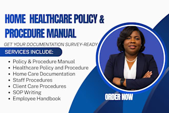 write policy and procedure manual for home and healthcare prepare you for survey