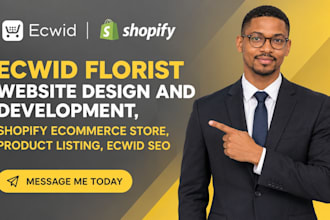 build ecwid florist website, shopify ecommerce store, product listing, ecwid SEO