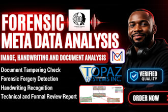 do forensic signature, images, handwriting and document your metadata analysis