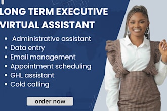 be your long term executive administrative virtual assistant