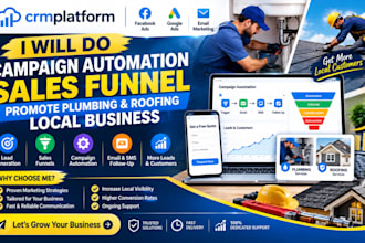 do campaign automation sales funnel promote plumbing roofing local business